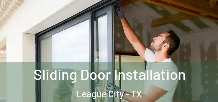 Sliding Door Installation League City - TX