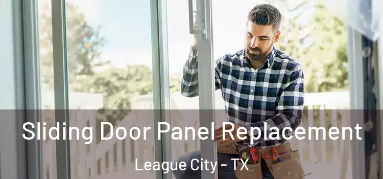  Sliding Door Panel Replacement League City - TX